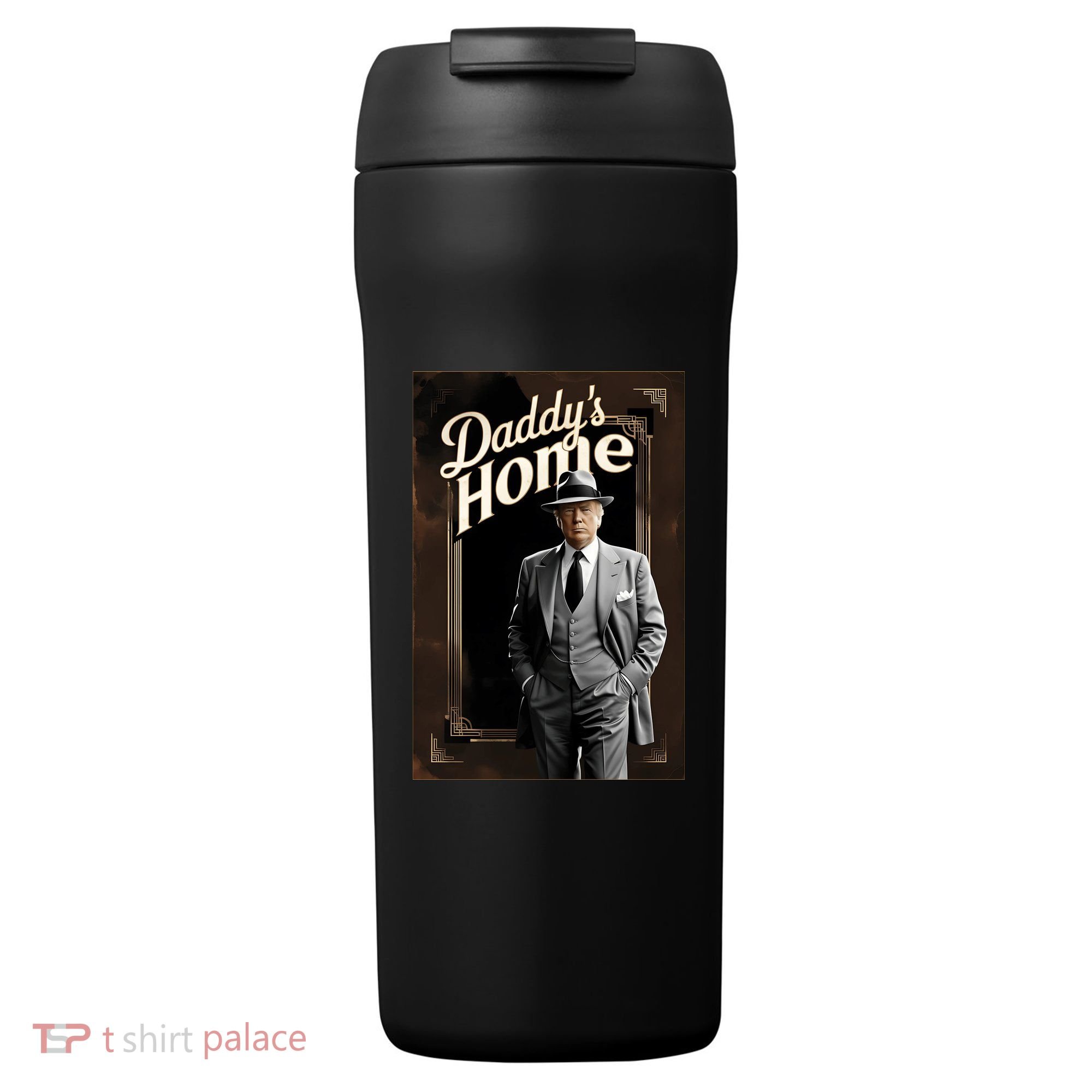 Daddys Home Donald Trump Inauguration 24oz Duet Stainless Steel Tumbler
