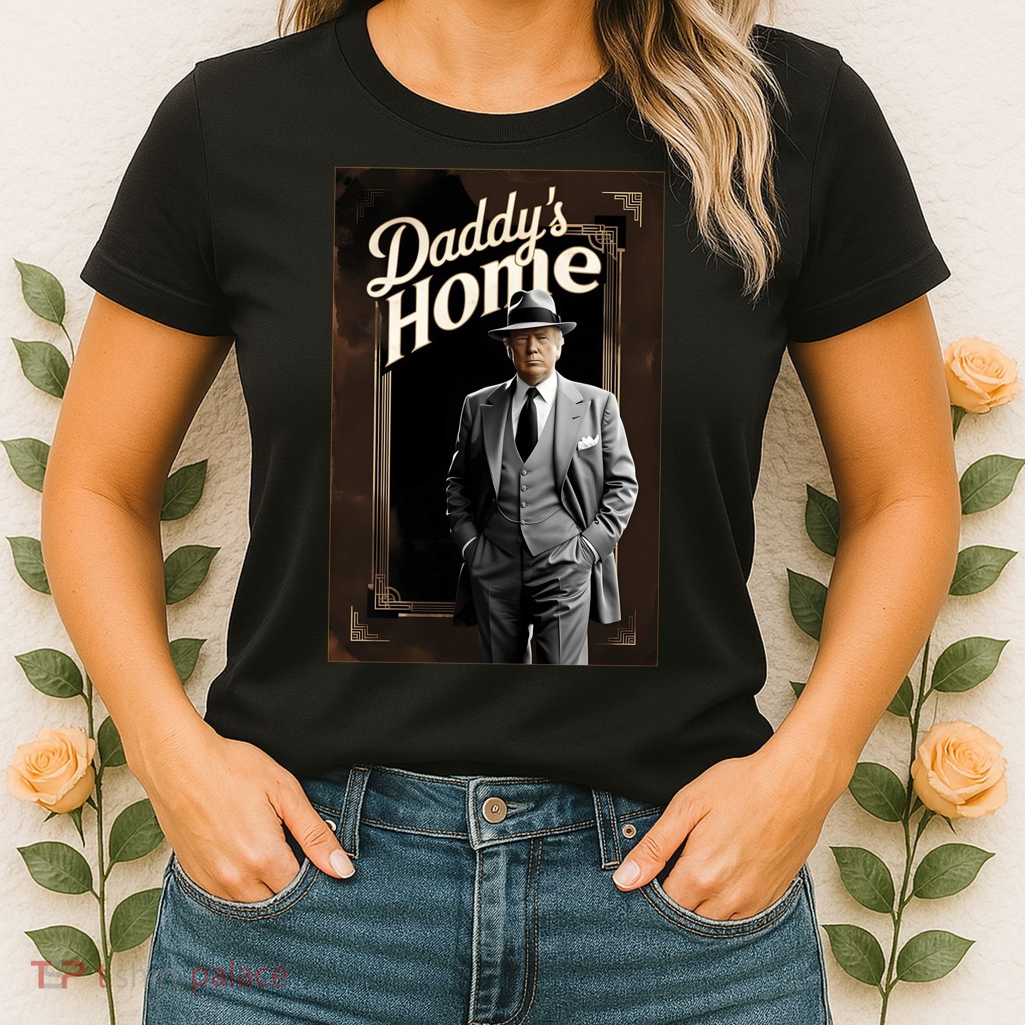 Daddys Home Donald Trump Inauguration Women's T-Shirt