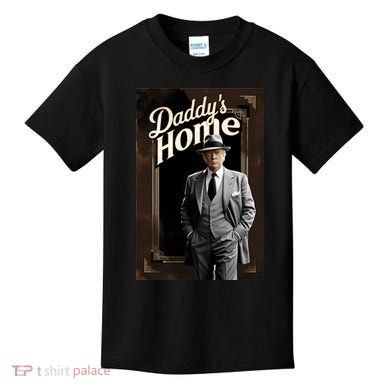 Daddys Home Donald Trump Inauguration Kids T-Shirt