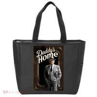 Daddys Home Donald Trump Inauguration Tote Bag thumb 0