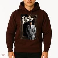 Daddys Home Donald Trump Inauguration Hoodie thumb 2