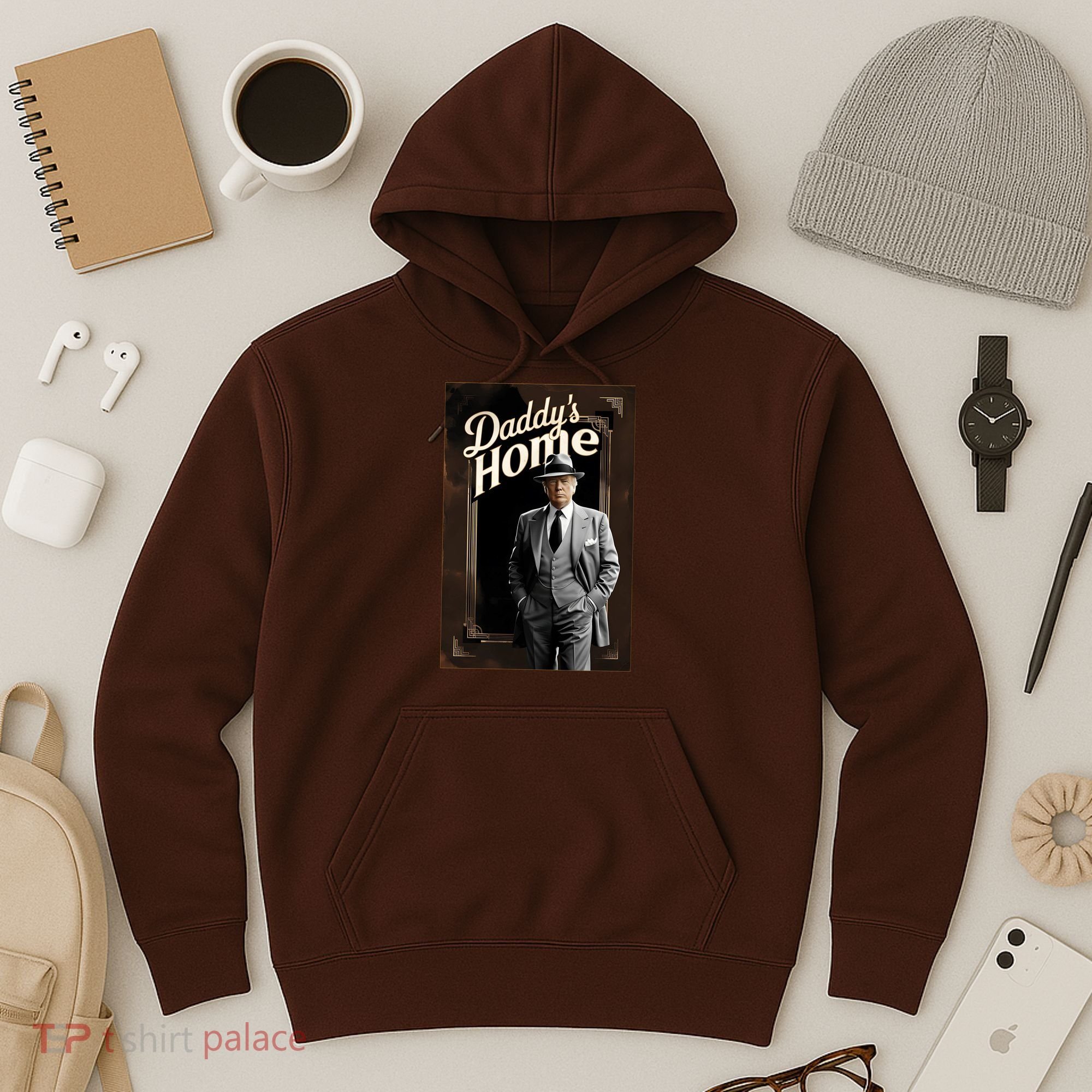 Daddys Home Donald Trump Inauguration Hoodie