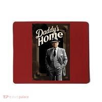 Daddys Home Donald Trump Inauguration Mousepad thumb 0
