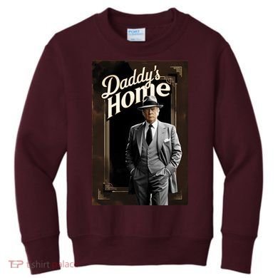 Daddys Home Donald Trump Inauguration Kids Sweatshirt