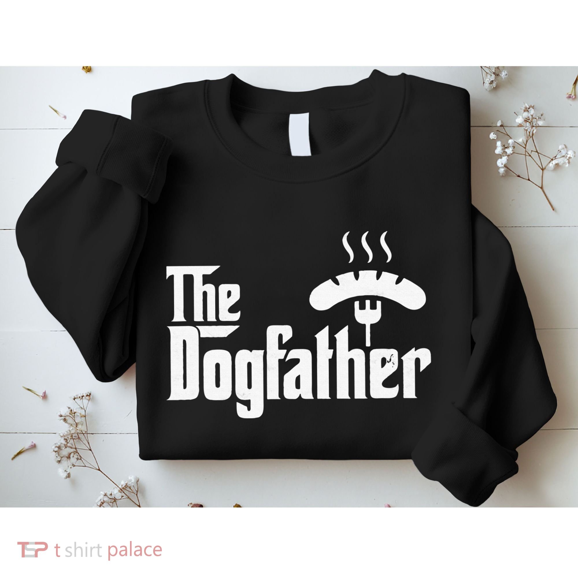 Dogfather Hot Dog Papa Bbq Grilling Grill Daddy Sweatshirt