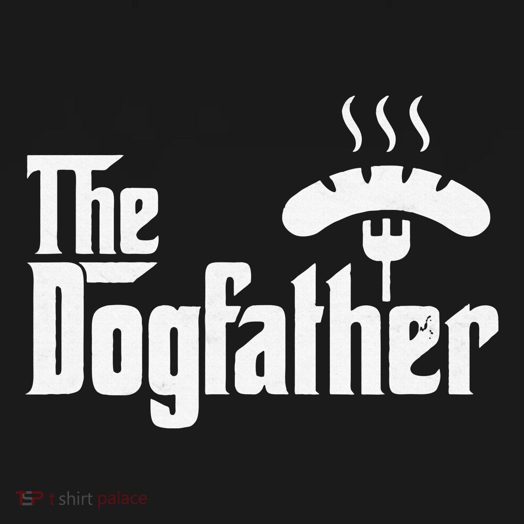Dogfather Hot Dog Papa Bbq Grilling Grill Daddy T-Shirt