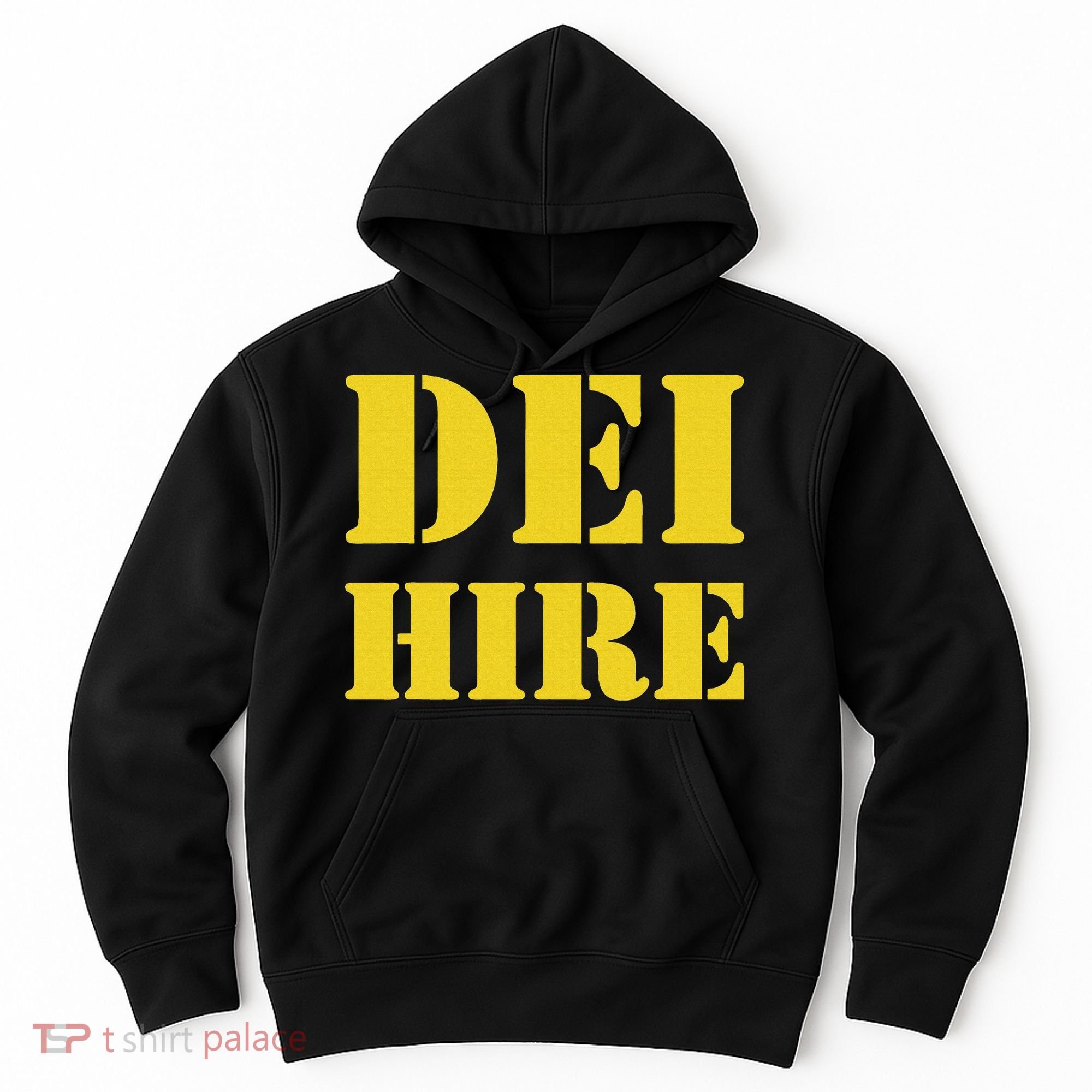 Dei Hire Diversity Equity Inclusion Anti Trump Political Hoodie
