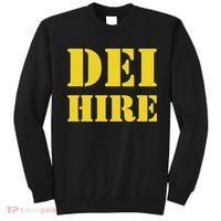 Dei Hire Diversity Equity Inclusion Anti Trump Political Sweatshirt thumb 0