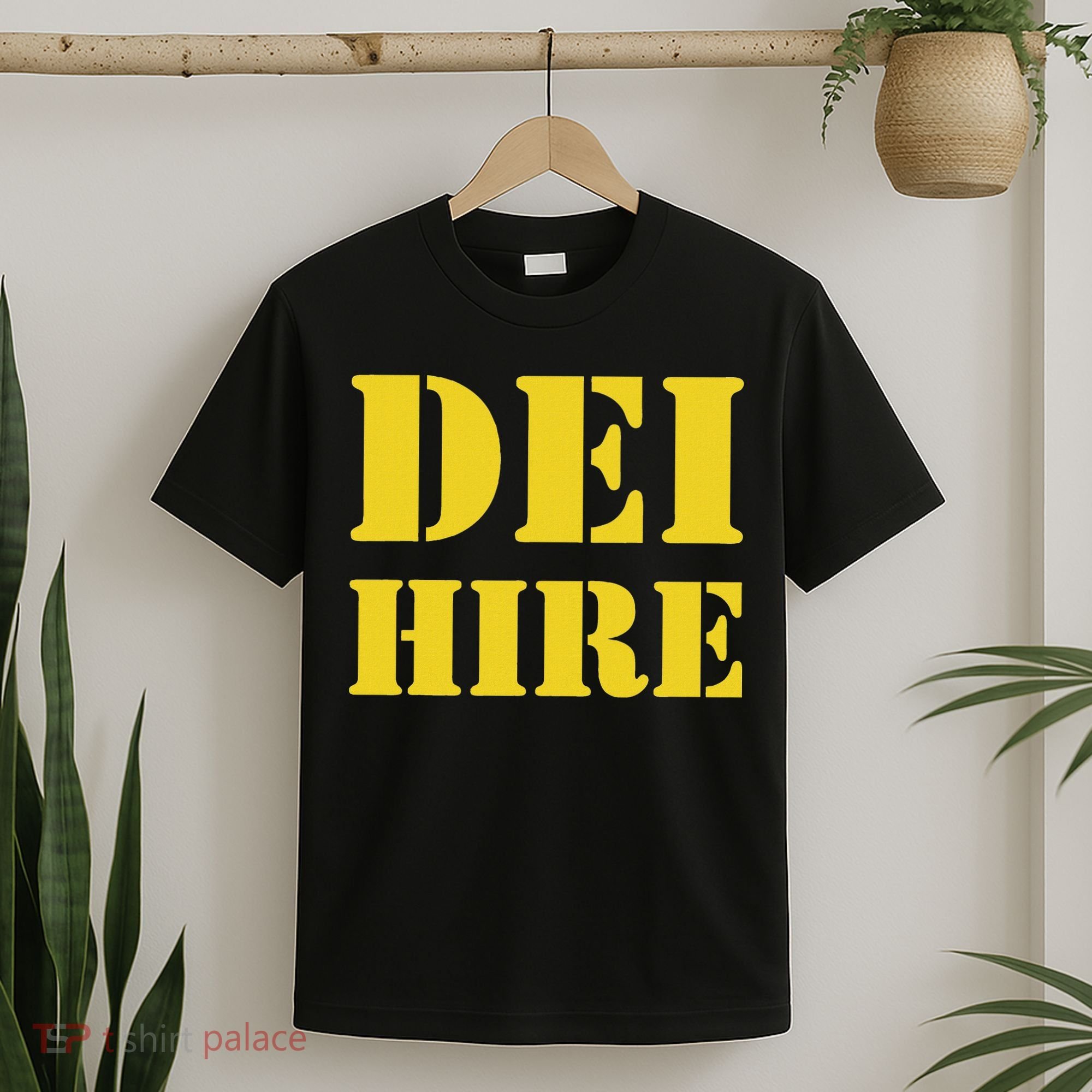 Dei Hire Diversity Equity Inclusion Anti Trump Political T-Shirt