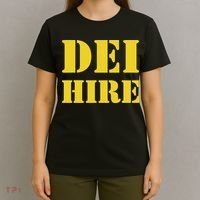 Dei Hire Diversity Equity Inclusion Anti Trump Political T-Shirt thumb 4