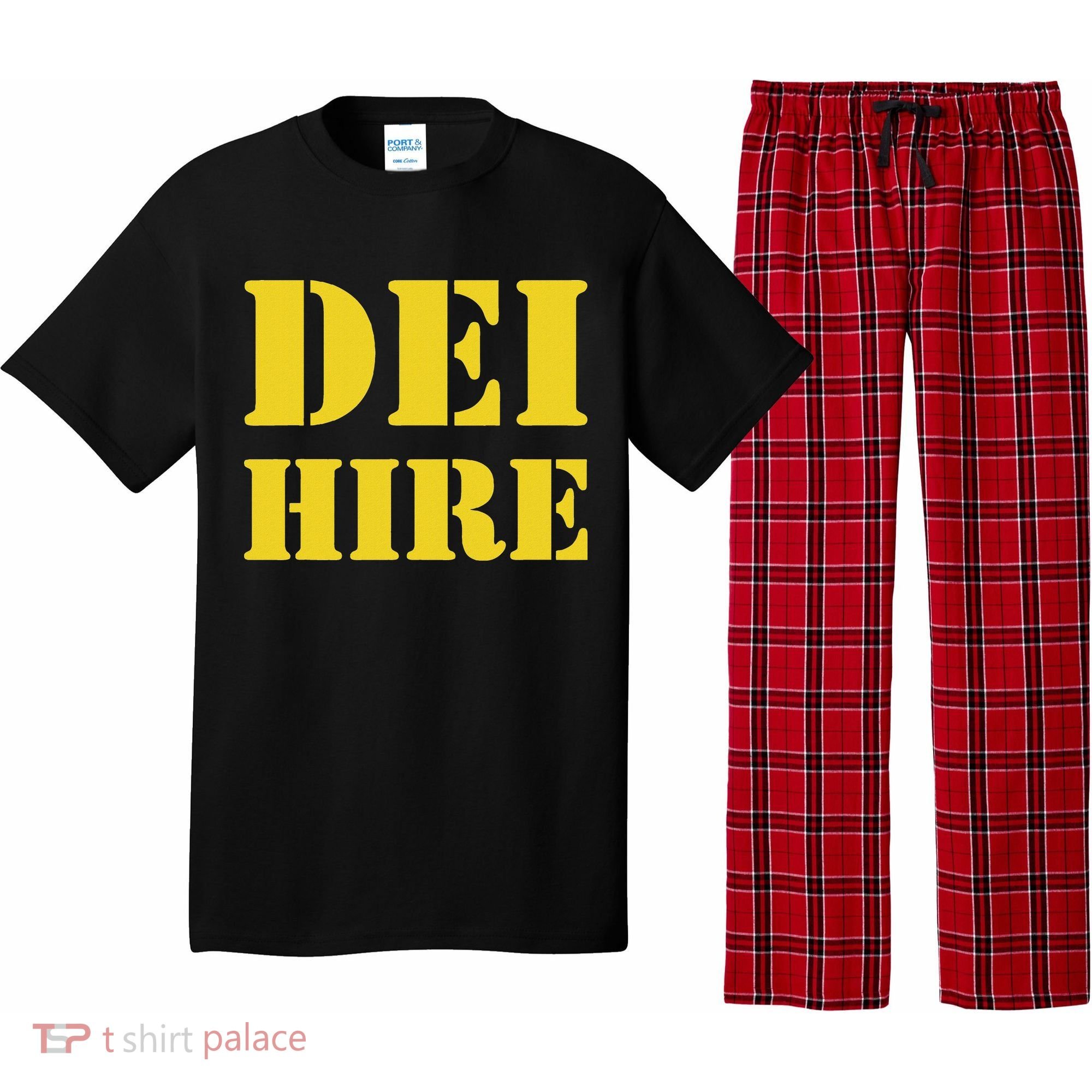 Dei Hire Diversity Equity Inclusion Anti Trump Political Pajama Set