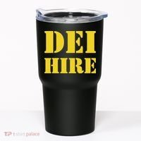 Dei Hire Diversity Equity Inclusion Anti Trump Political Tumbler thumb 0