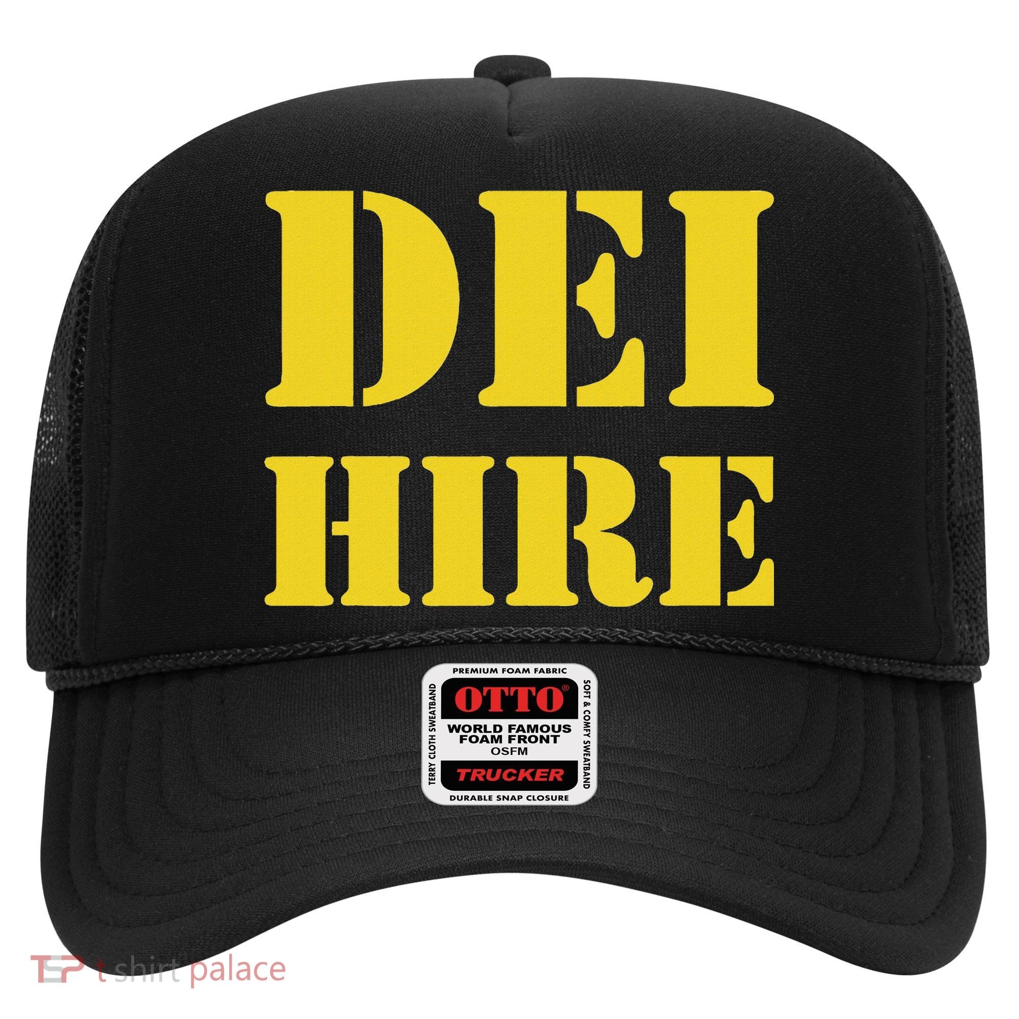 Dei Hire Diversity Equity Inclusion Anti Trump Political Hat