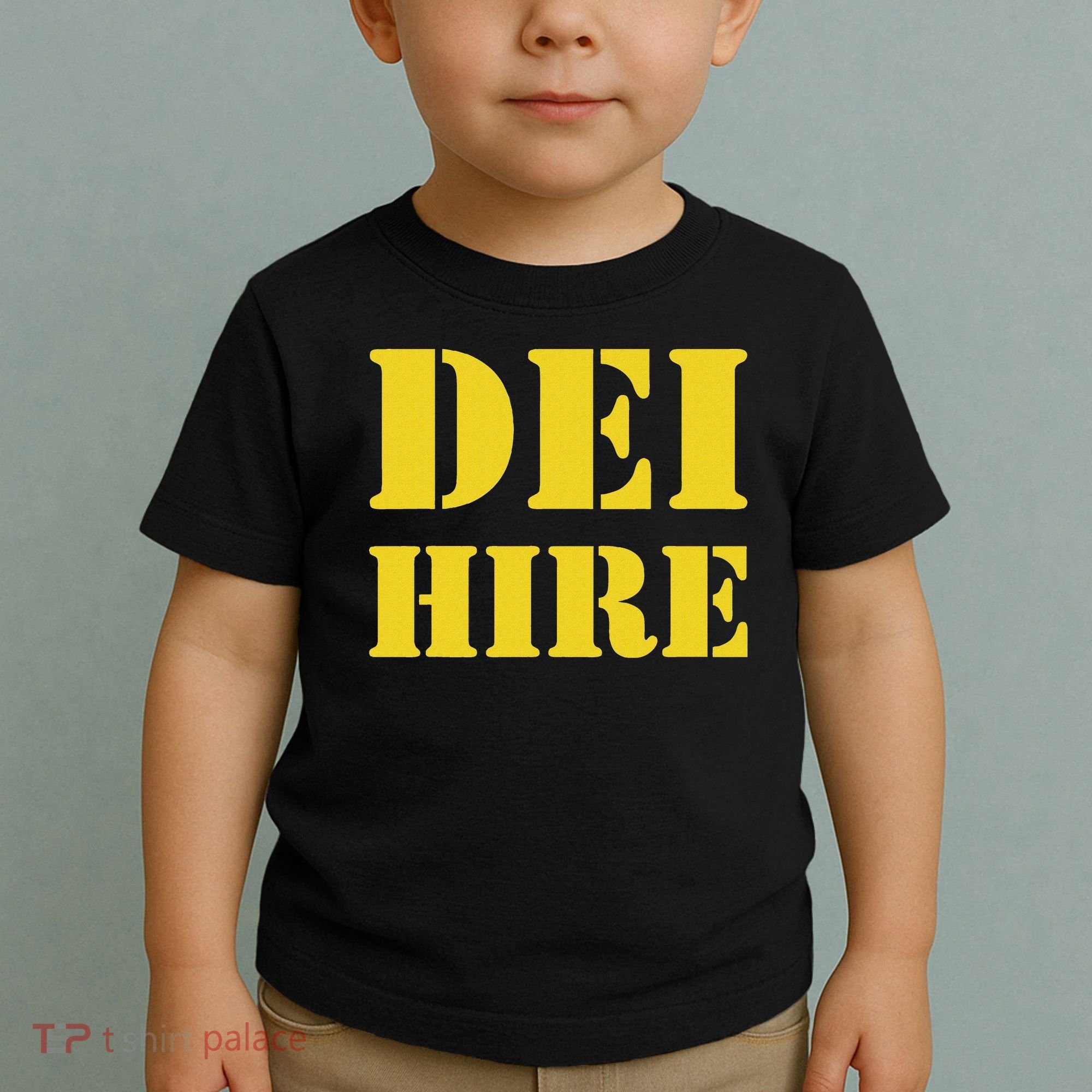 Dei Hire Diversity Equity Inclusion Anti Trump Political Toddler T-Shirt