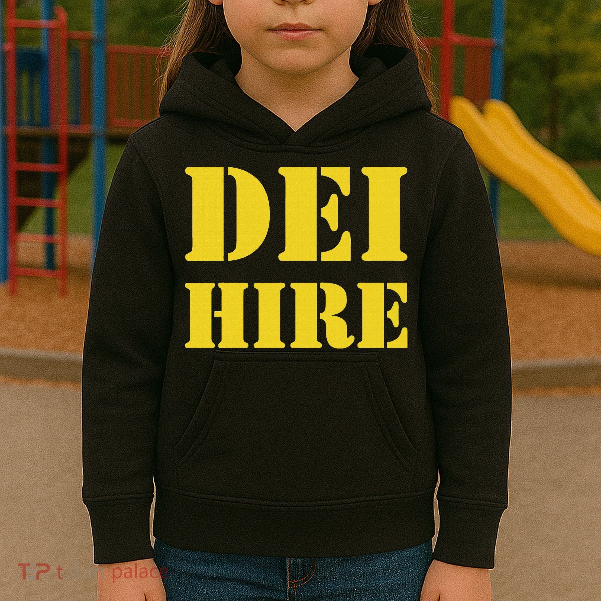 Dei Hire Diversity Equity Inclusion Anti Trump Political Kids Hoodie