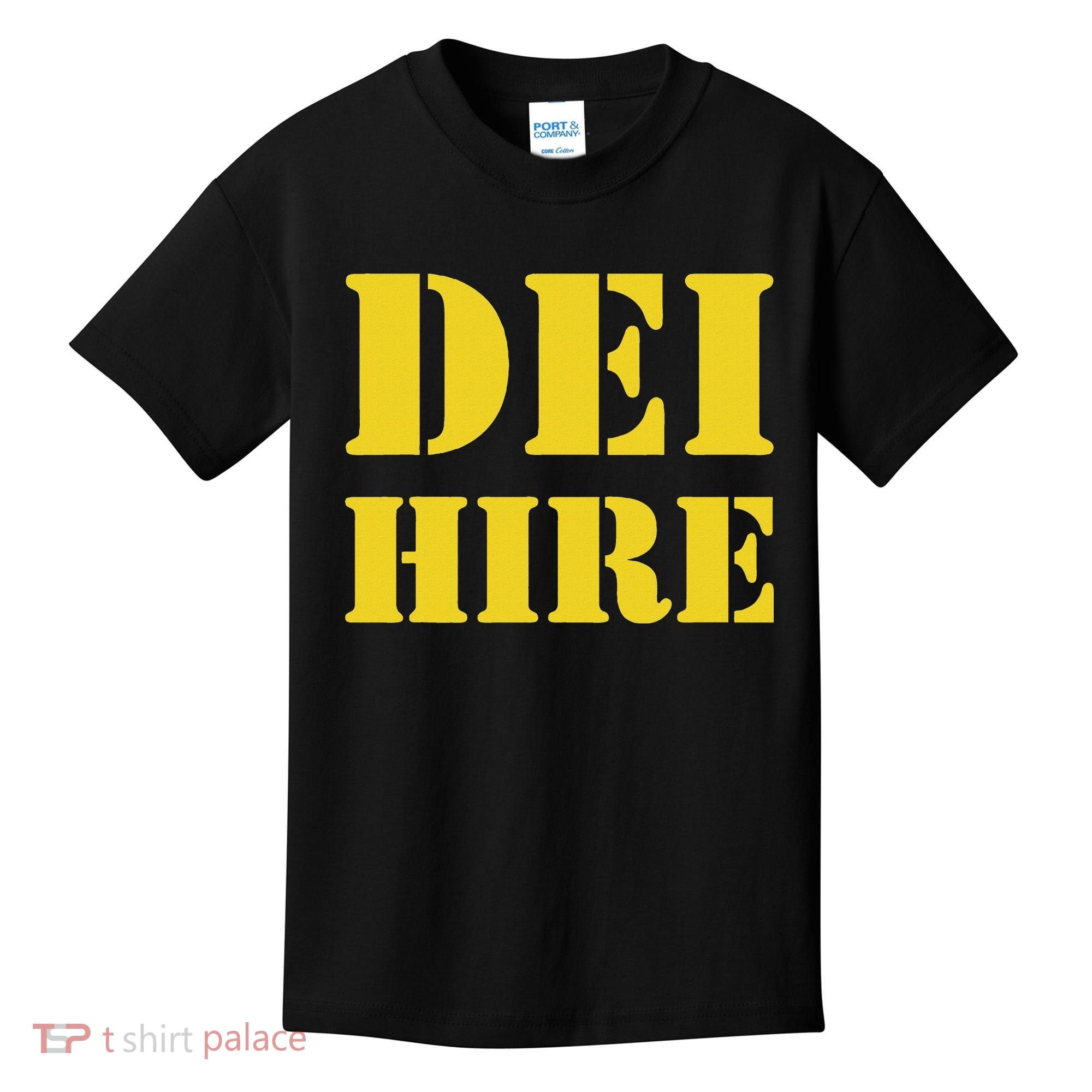 Dei Hire Diversity Equity Inclusion Anti Trump Political Kids T-Shirt