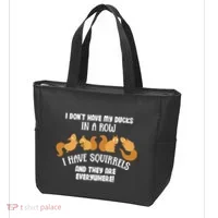 Dont Have Ducks In A Row I Have Squirrels Everywhere Tote Bag thumb 3