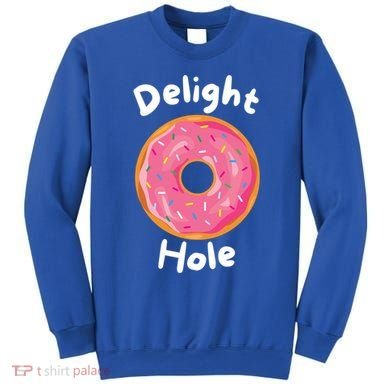 Delight Hole Donut Sprinkles Doughnut Fried Dough Sweet Cool Gift Sweatshirt