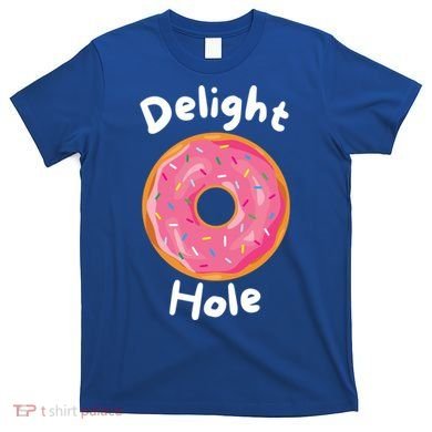 Delight Hole Donut Sprinkles Doughnut Fried Dough Sweet Cool Gift T-Shirt