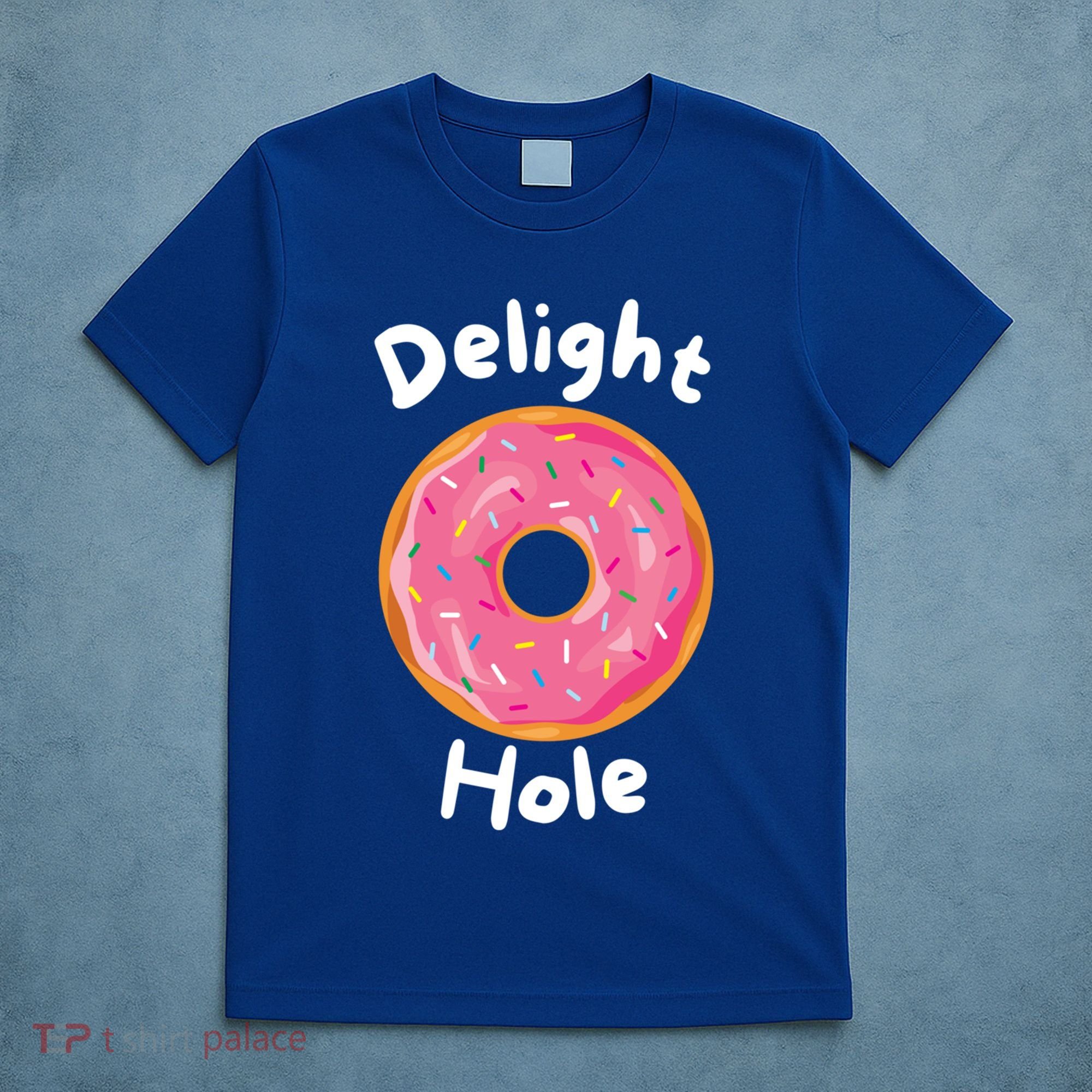 Delight Hole Donut Sprinkles Doughnut Fried Dough Sweet Cool Gift T-Shirt