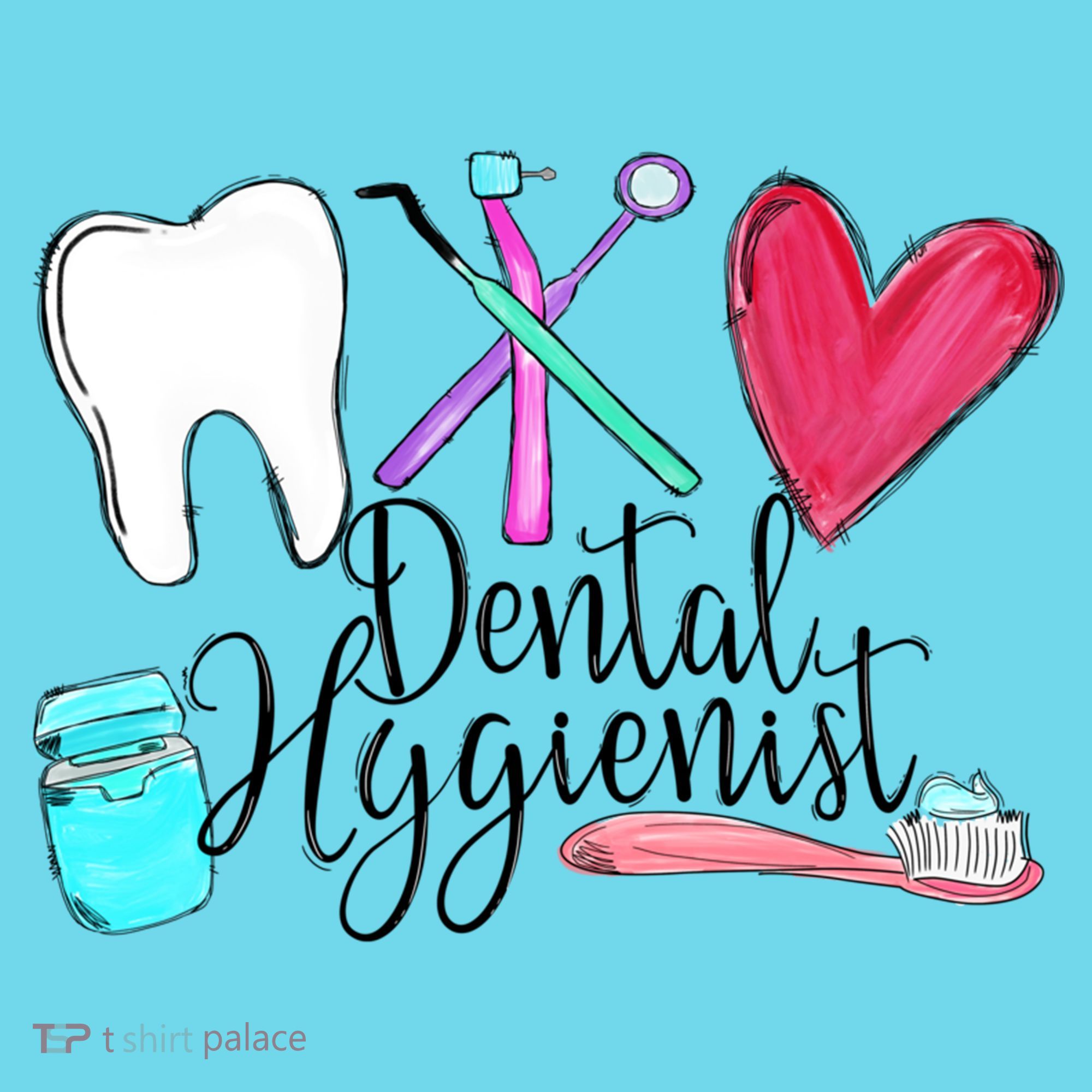 Dental Hygienist Dentist Tools Dental Life Dental Tooth Gift T-Shirt