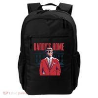 DaddyS Home Donald Trump 47th President Backpack thumb 0