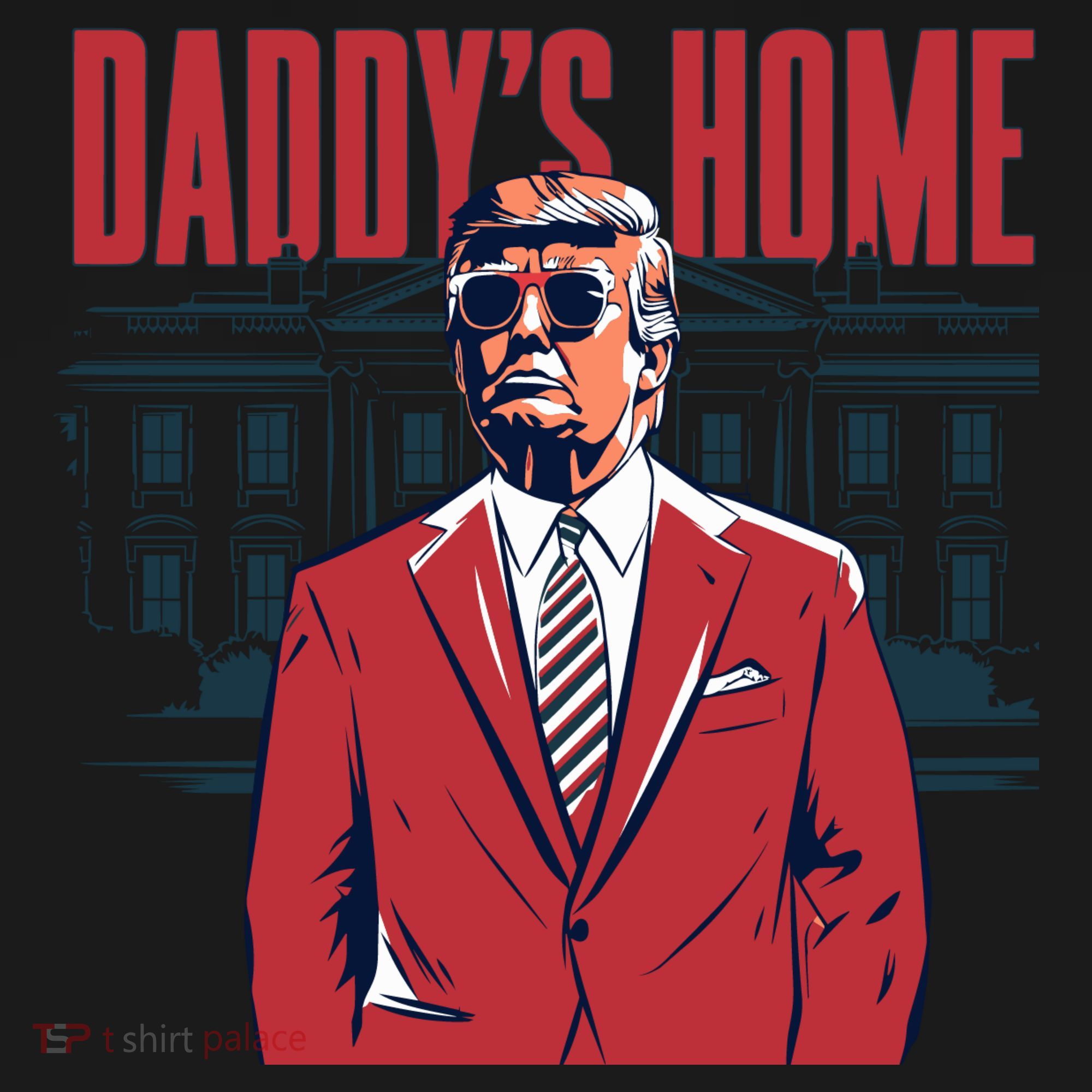 DaddyS Home Donald Trump 47th President Tote Bag