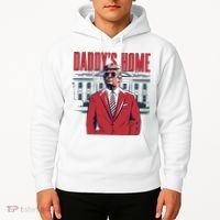 DaddyS Home Donald Trump 47th President Hoodie thumb 2