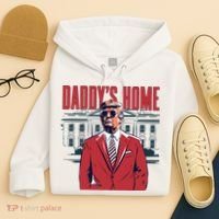 DaddyS Home Donald Trump 47th President Hoodie thumb 4