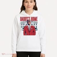 DaddyS Home Donald Trump 47th President Hoodie thumb 5