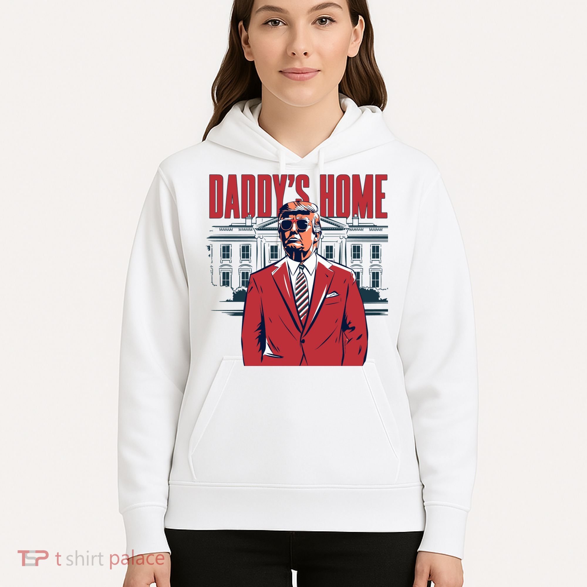DaddyS Home Donald Trump 47th President Hoodie