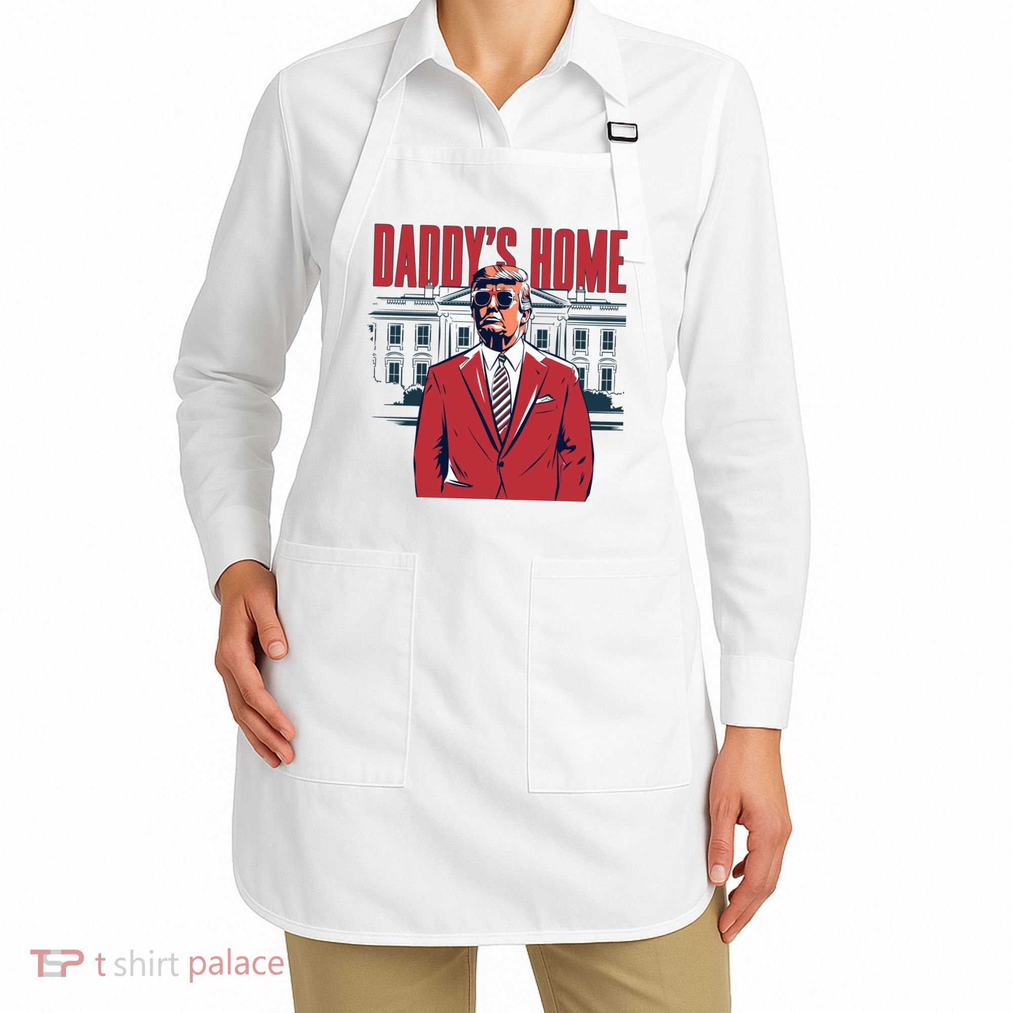 DaddyS Home Donald Trump 47th President Apron