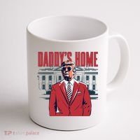 DaddyS Home Donald Trump 47th President Coffee Mug thumb 1