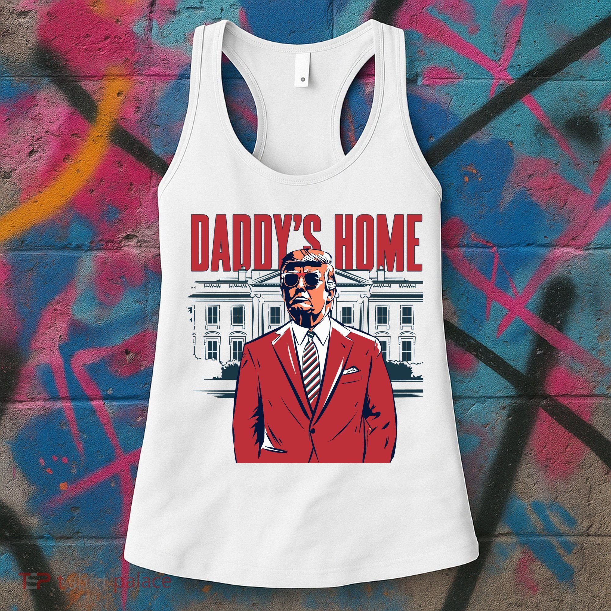 DaddyS Home Donald Trump 47th President Women's Tank Top
