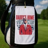 DaddyS Home Donald Trump 47th President Golf Towel thumb 2