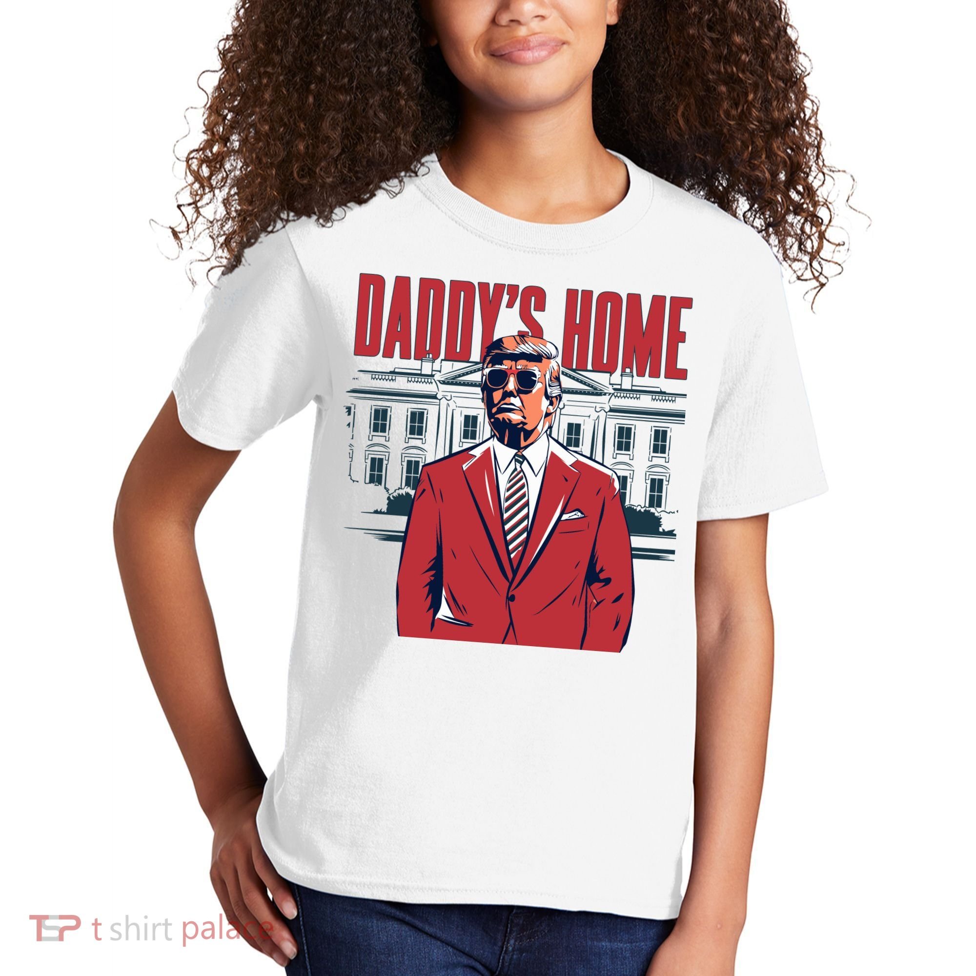 DaddyS Home Donald Trump 47th President Kids T-Shirt