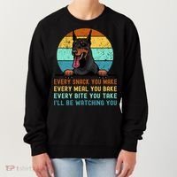 Doberman Hungry Dog Funny Mom Dad I'll be Watching You Women's Sweatshirt thumb 0