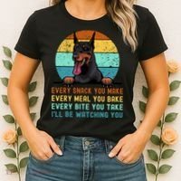 Doberman Hungry Dog Funny Mom Dad I'll be Watching You Women's T-Shirt thumb 2
