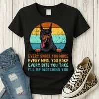 Doberman Hungry Dog Funny Mom Dad I'll be Watching You Women's T-Shirt thumb 3
