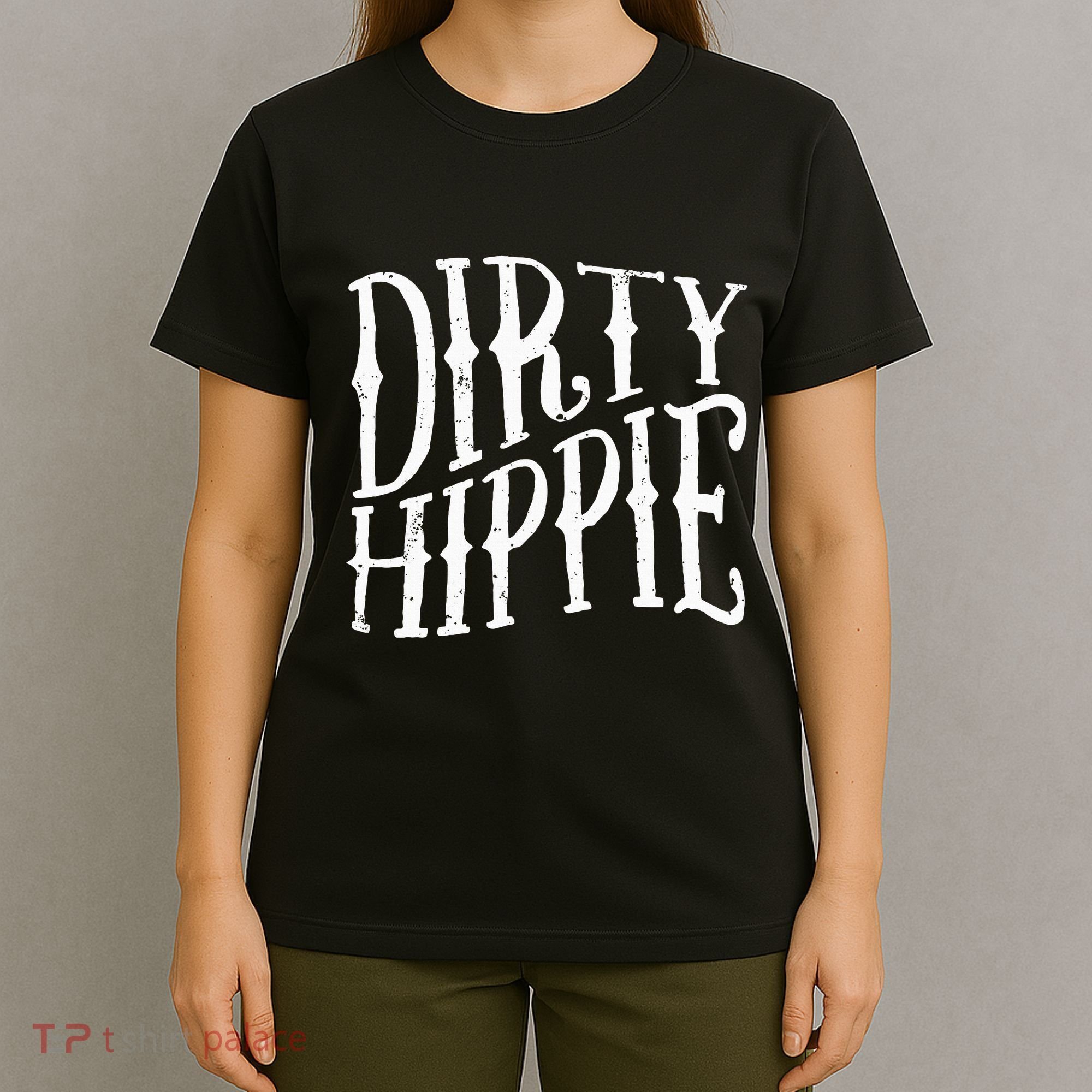 Dirty Hippie T-Shirt