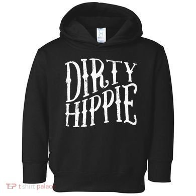 Dirty Hippie Toddler Hoodie