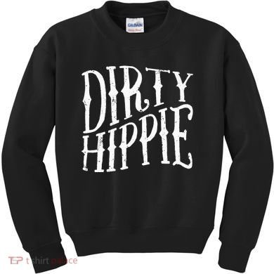 Dirty Hippie Kids Sweatshirt