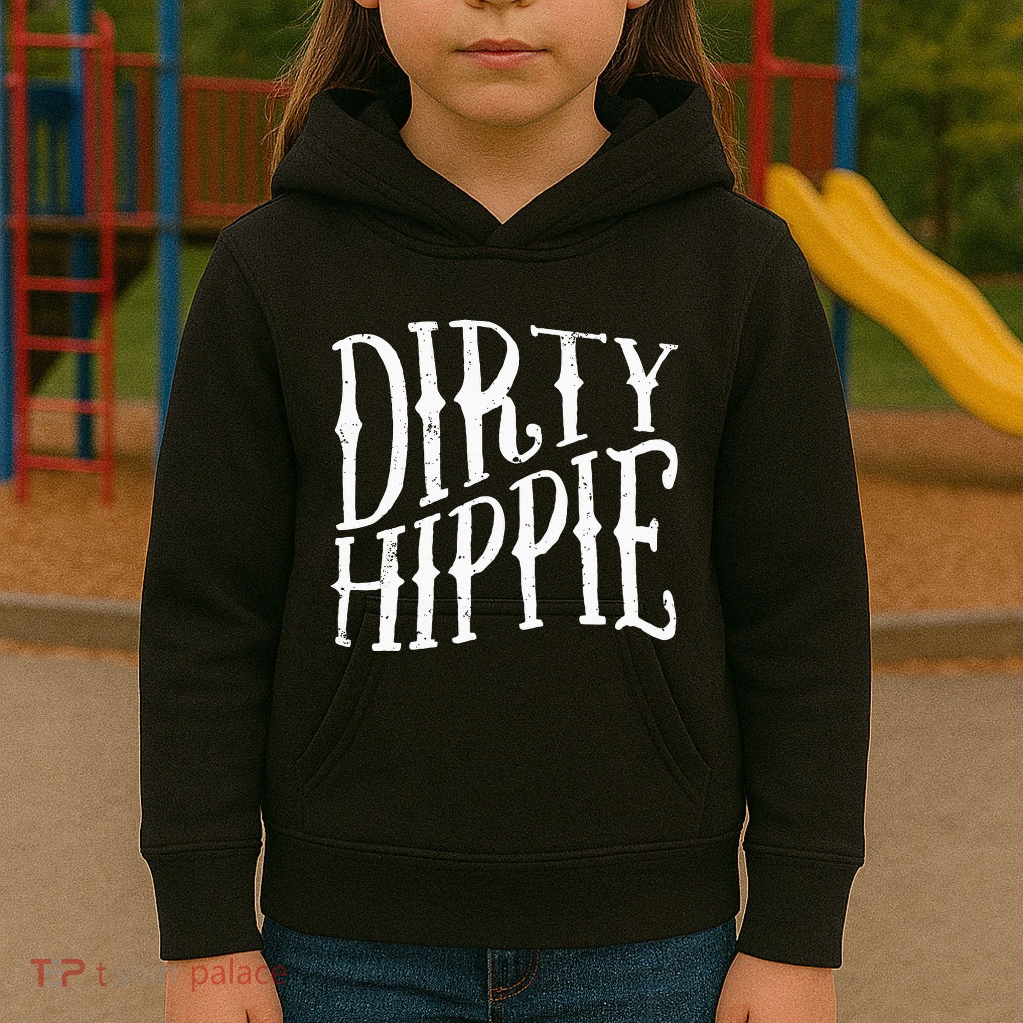 Dirty Hippie Kids Hoodie