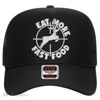 Deer Hunting Eat More Fast Food Funny Tee For Hunters Hat thumb 0