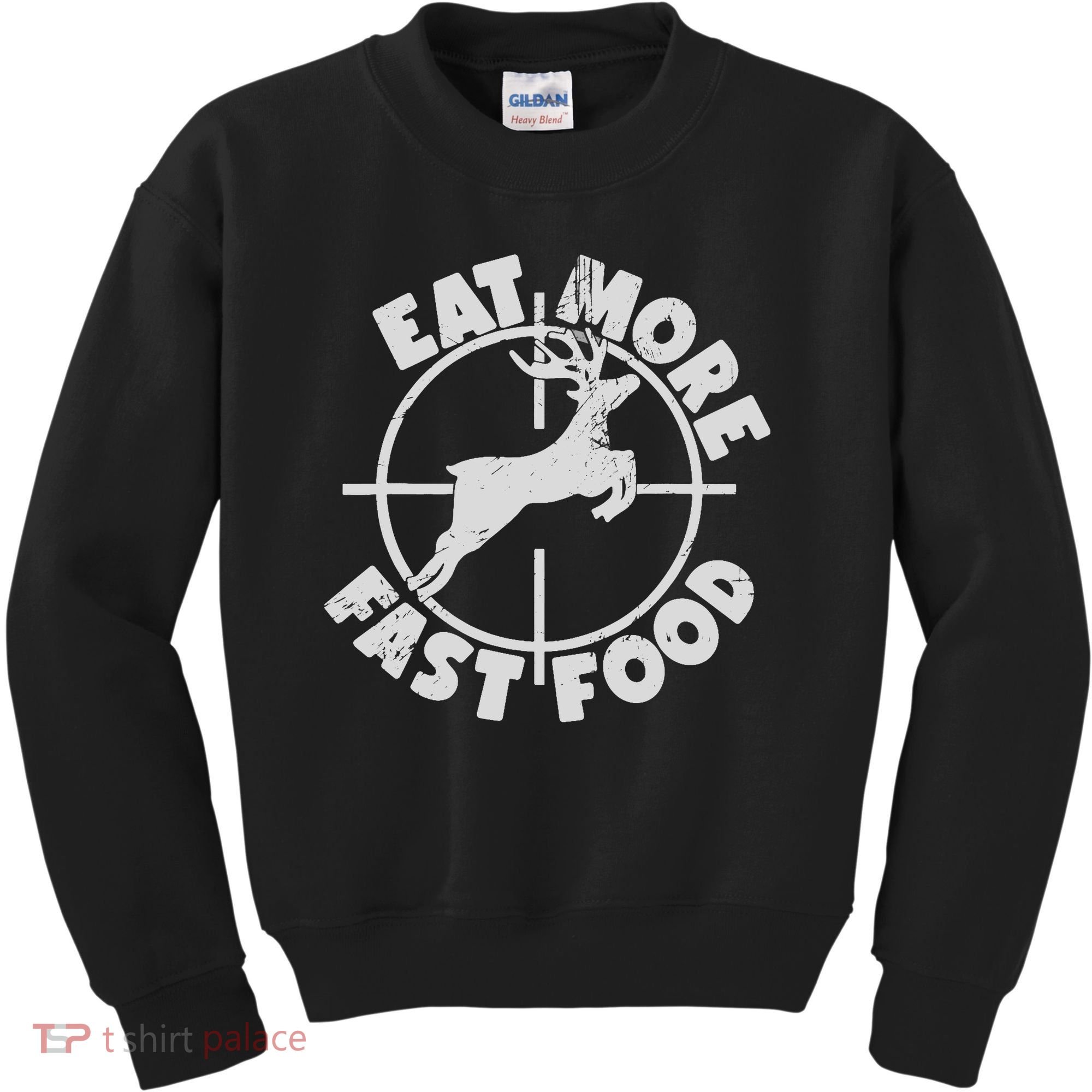 Deer Hunting Eat More Fast Food Funny Tee For Hunters Kids Sweatshirt