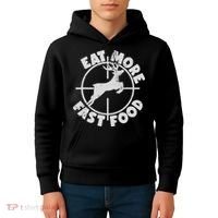 Deer Hunting Eat More Fast Food Funny Tee For Hunters Kids Hoodie thumb 4
