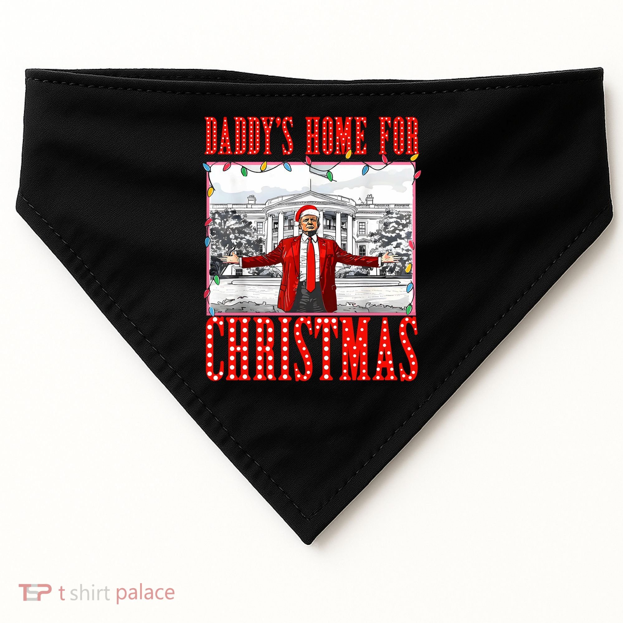 DaddyS Home For Christmas Trump USA-Made Doggie Bandana