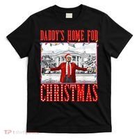 DaddyS Home For Christmas Trump T-Shirt thumb 0