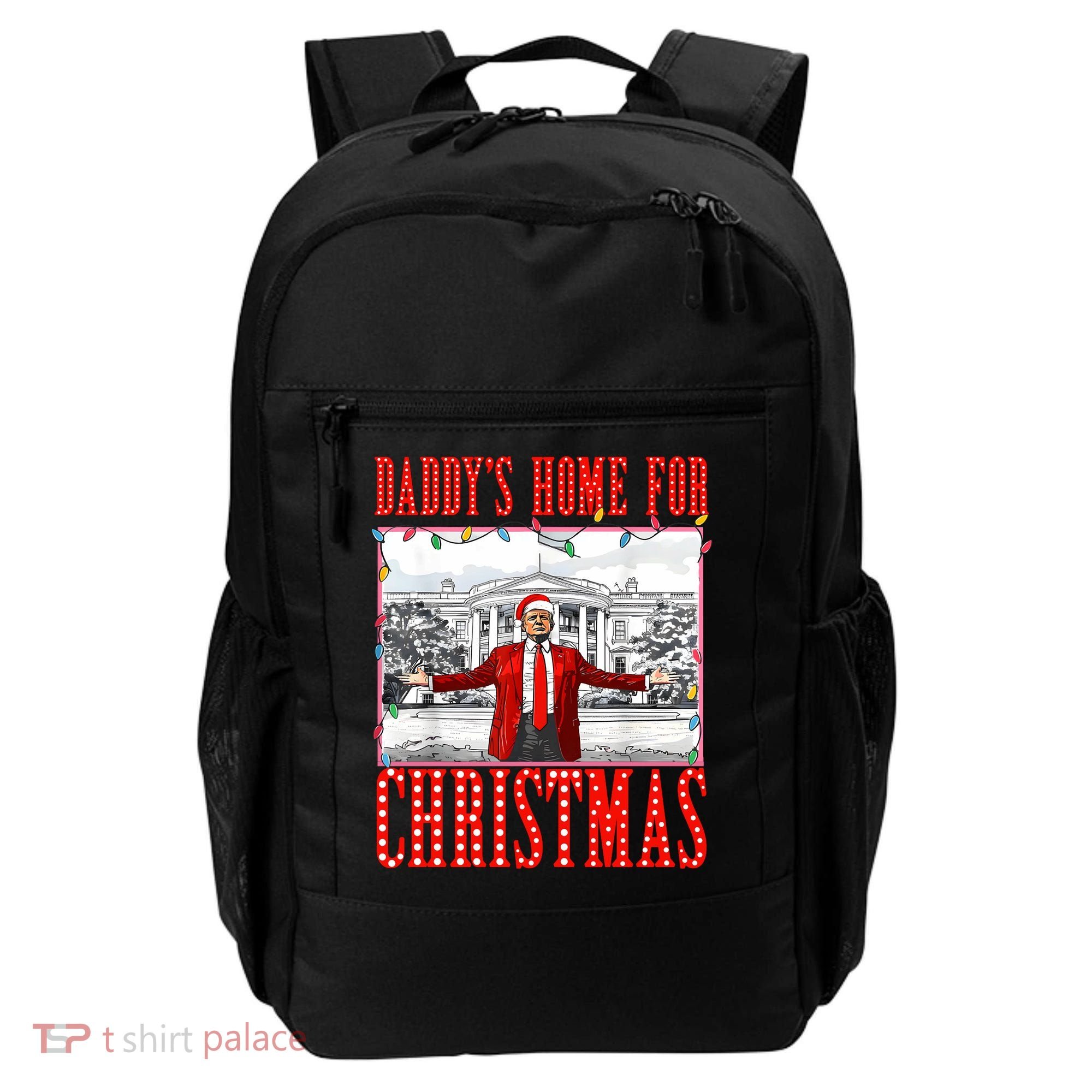DaddyS Home For Christmas Trump Backpack
