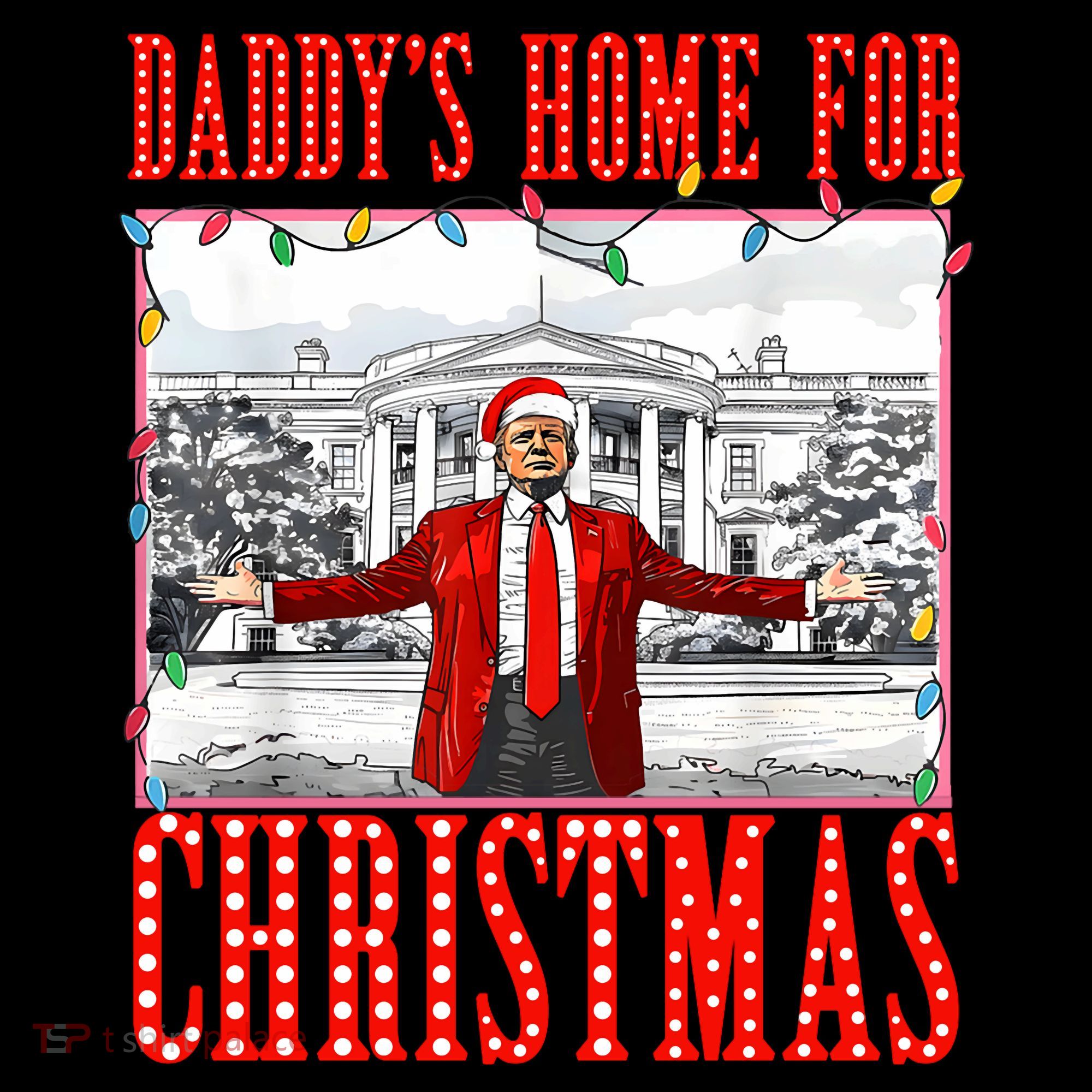 DaddyS Home For Christmas Trump Coaster
